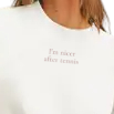 I'm Nicer After Tennis Sweatshirt